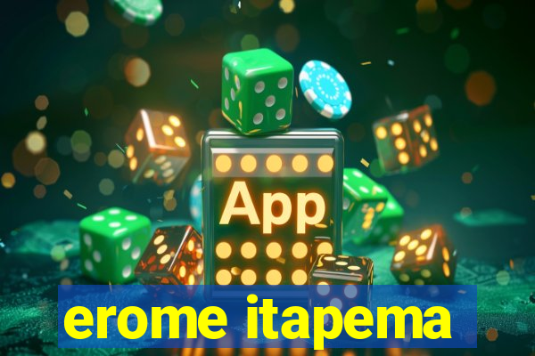 erome itapema